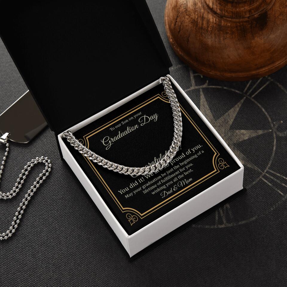 To Our Son on Your Graduation Day, Congratulation You Did It - Cuban Chain - Graduation Gift for Son
