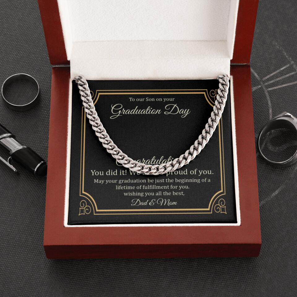 To Our Son on Your Graduation Day, Congratulation You Did It - Cuban Chain - Graduation Gift for Son