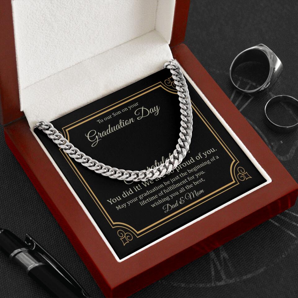 To Our Son on Your Graduation Day, Congratulation You Did It - Cuban Chain - Graduation Gift for Son