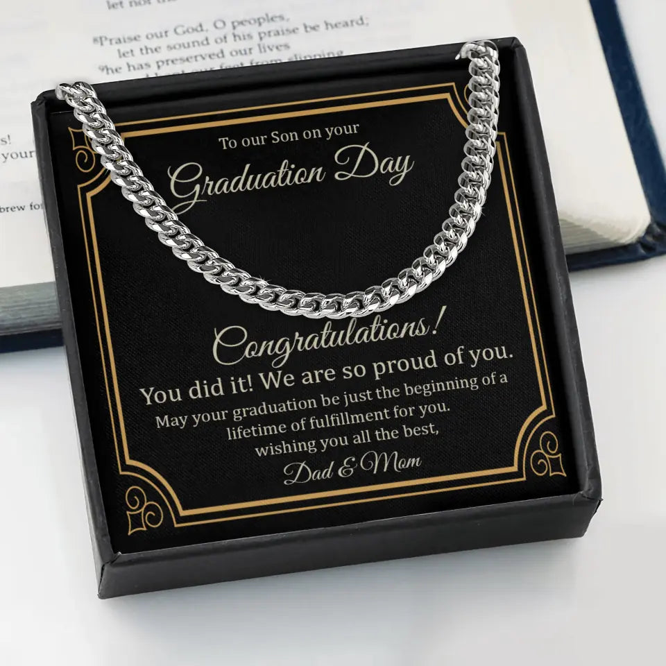 To Our Son on Your Graduation Day Congratulation You Did It - Wishing You All The Best - Men&#39;s Jewelry - Cuban Chain - Graduation Gift for Boys Son - 301ICNVSJE067