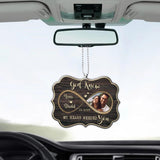 God Knew My Heart Needed You - Personalized Upload Photo Car Ornament - Best Gift For Lover For Him/Her - Best Anniversary Gift For Couples - 301IHPNPOR066