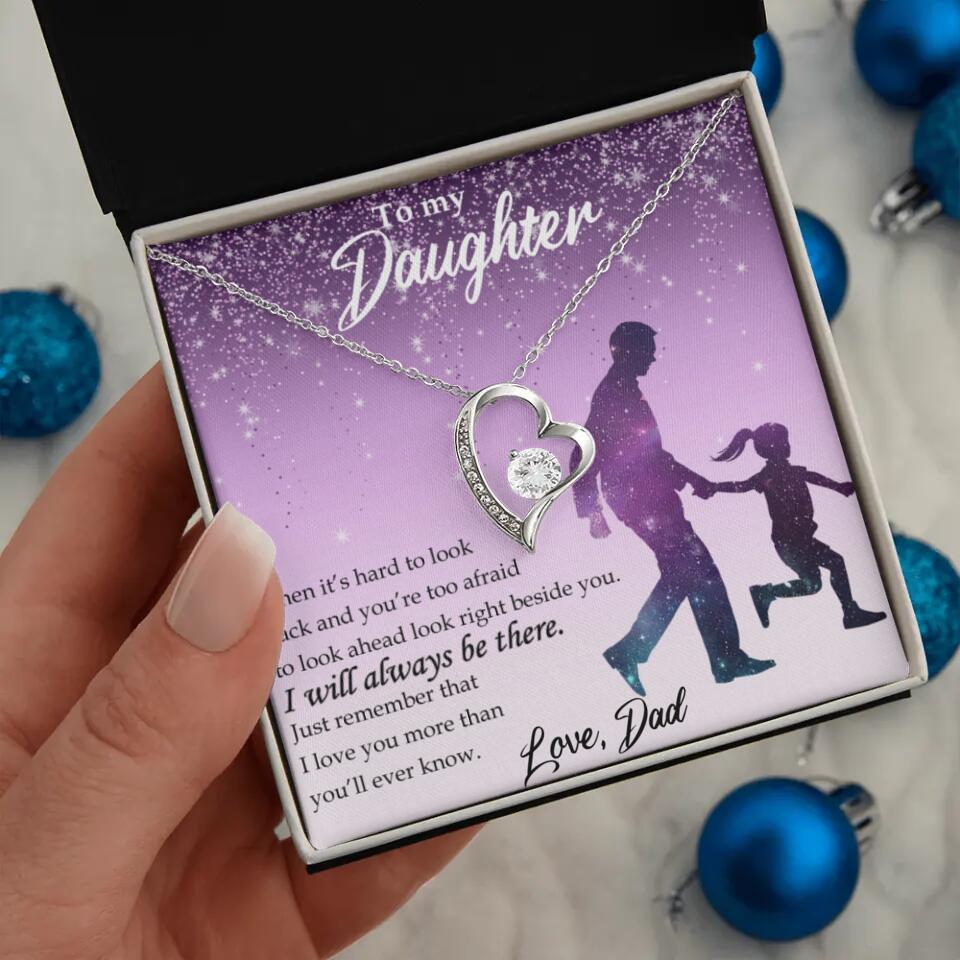 To My Daughter I Will Always Be These Personalized Necklace