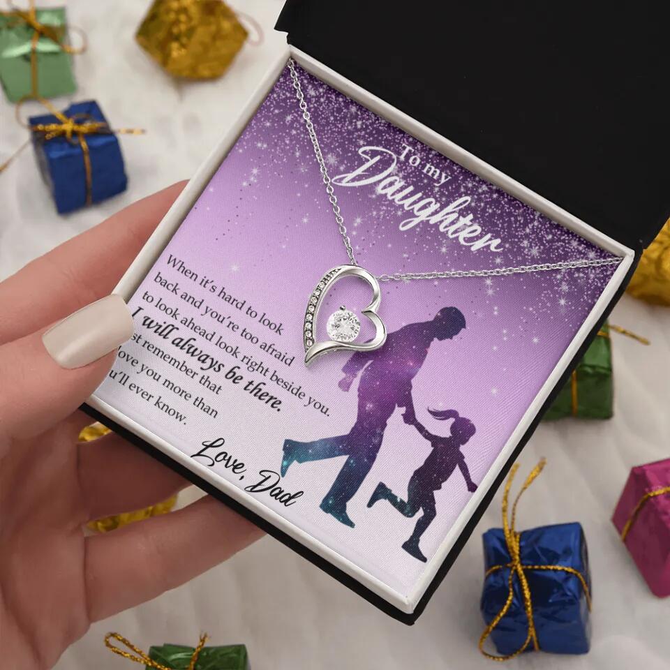 To My Daughter I Will Always Be These Personalized Necklace