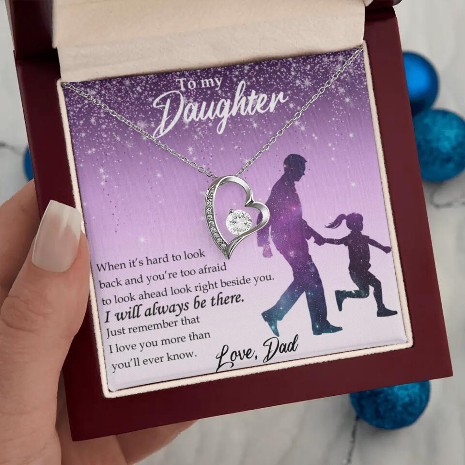 To My Daughter I Will Always Be These Personalized Necklace