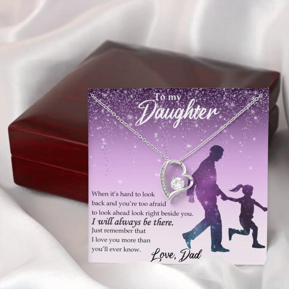 To My Daughter I Will Always Be These Personalized Necklace