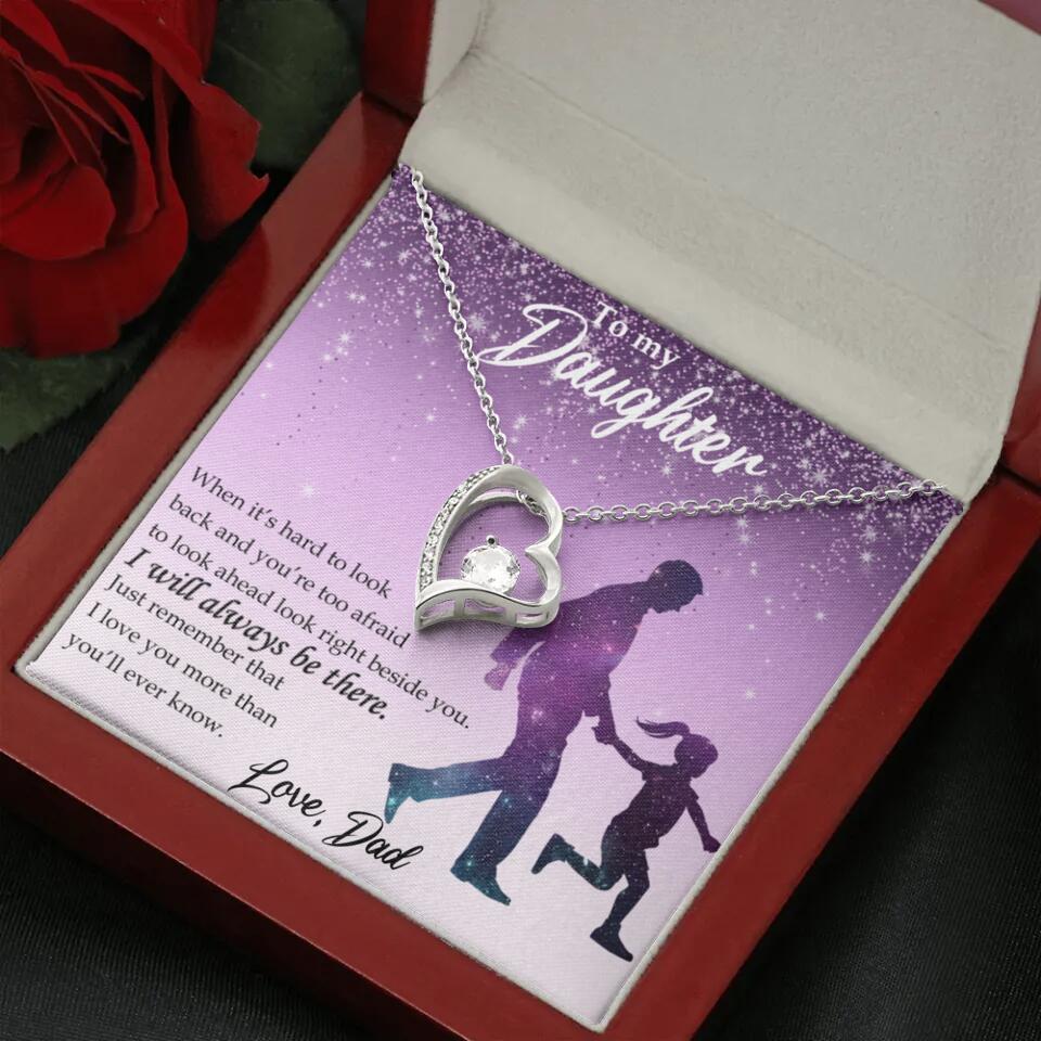 To My Daughter I Will Always Be These Personalized Necklace