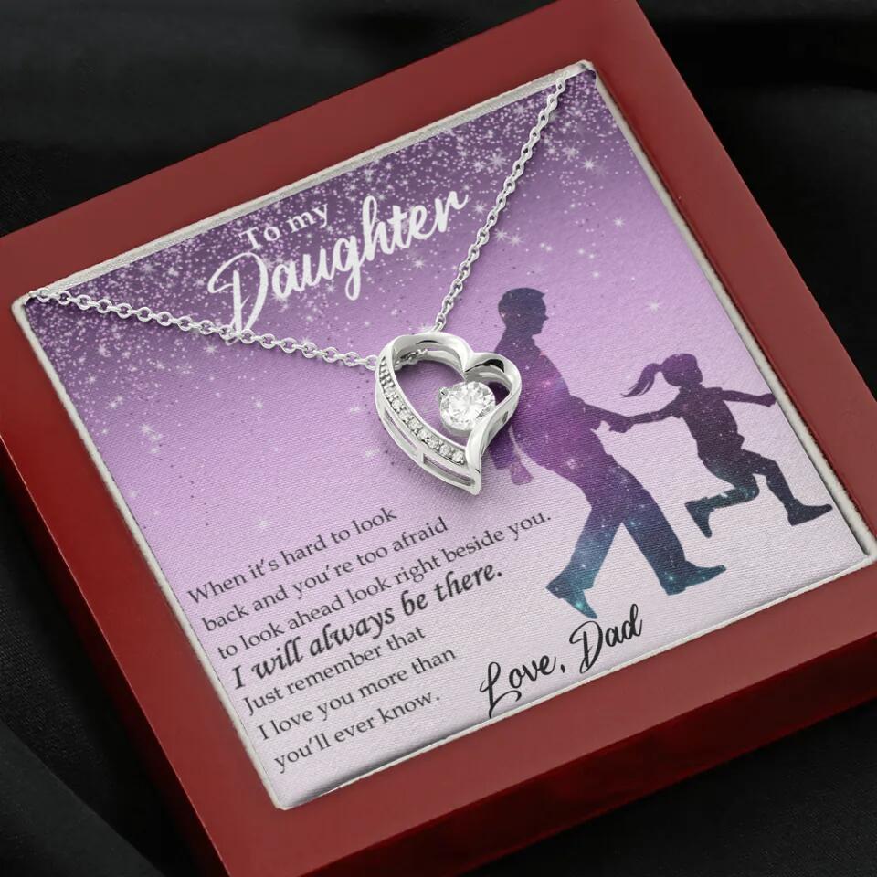 To My Daughter I Will Always Be These Personalized Necklace