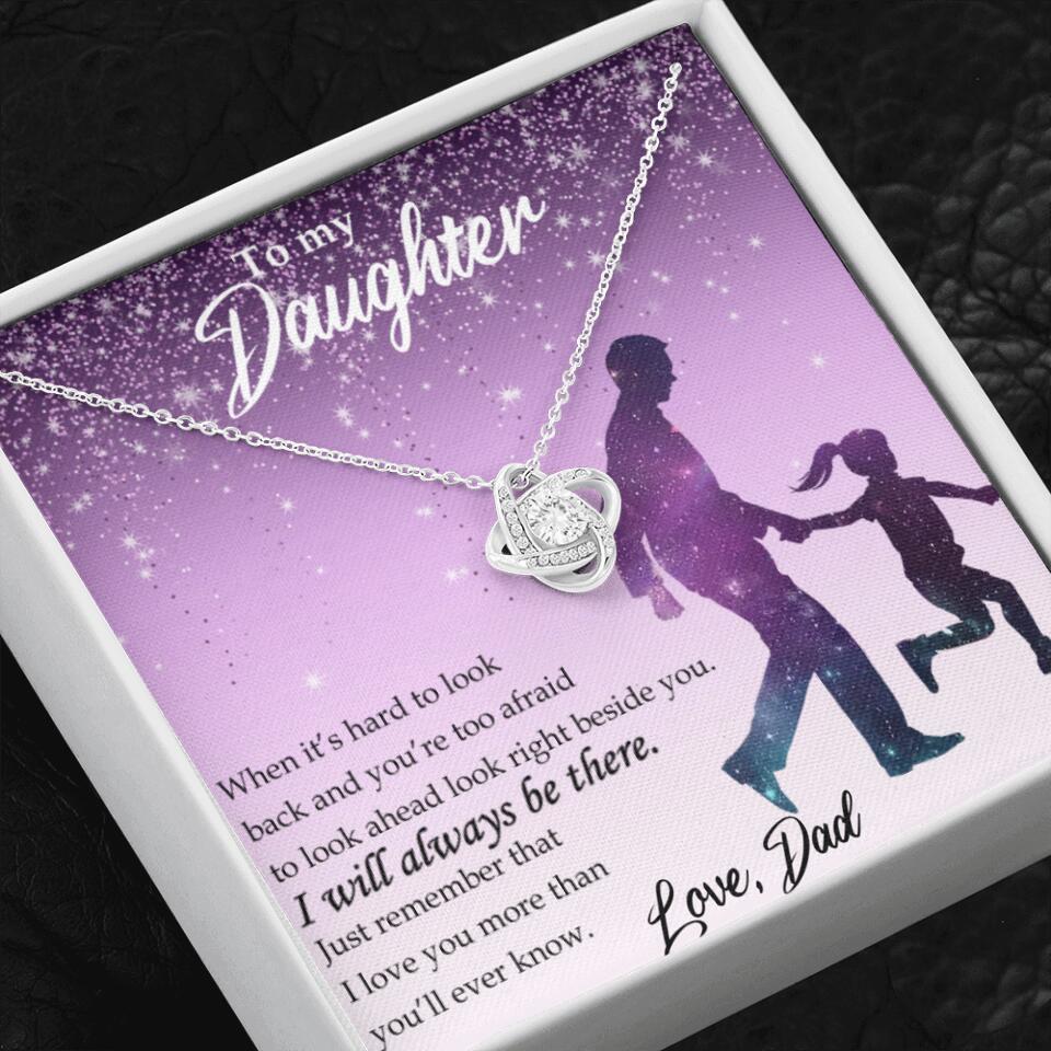 To My Daughter I Will Always Be These Personalized Necklace