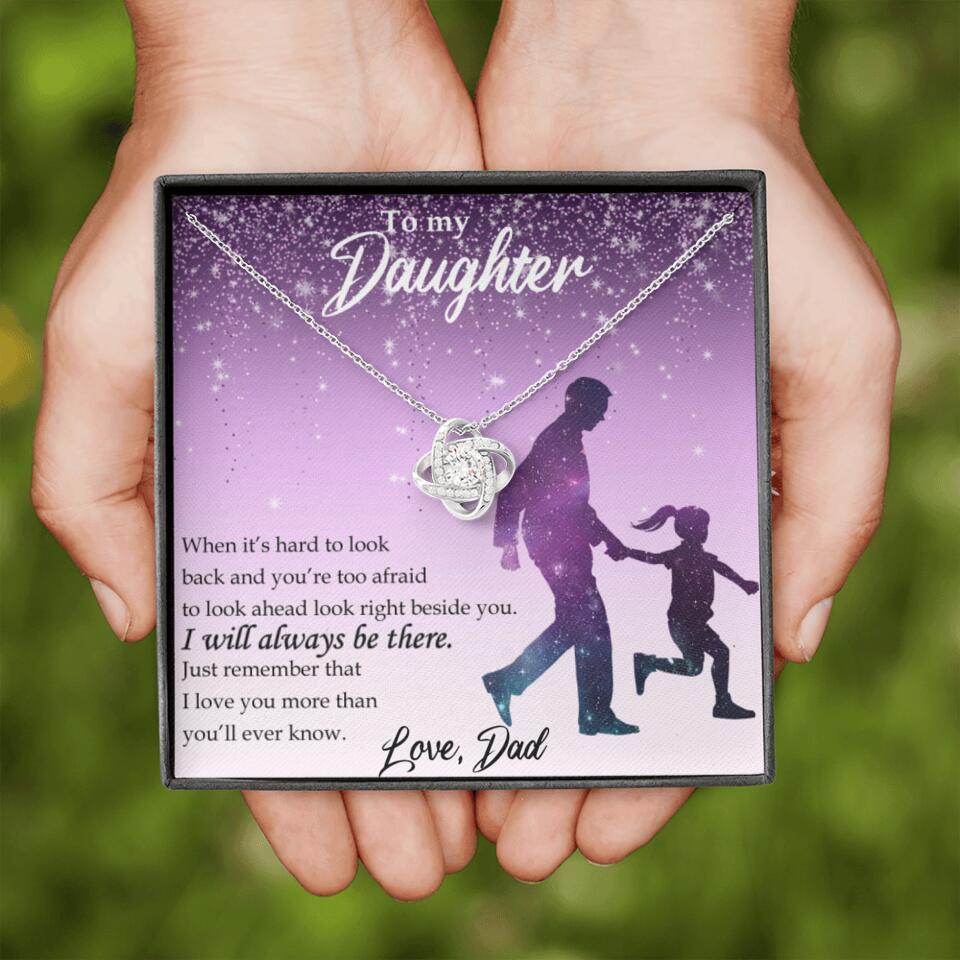 To My Daughter I Will Always Be These Personalized Necklace