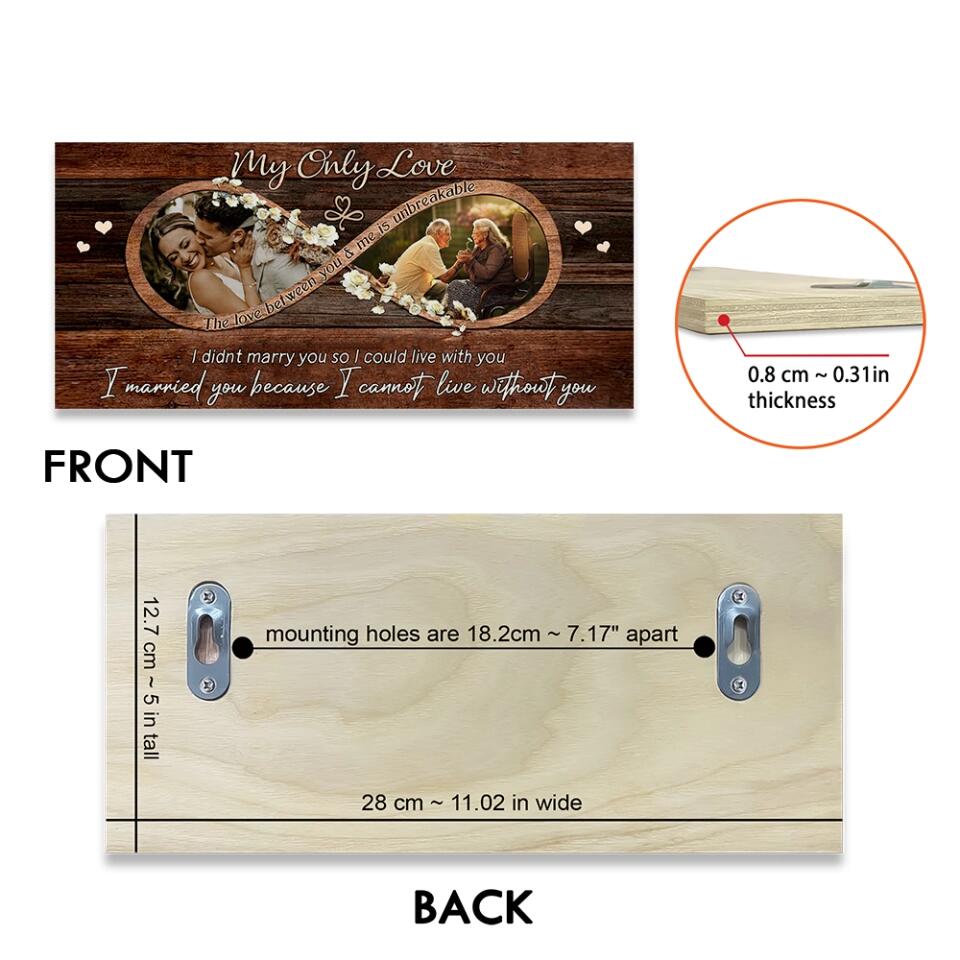 My Only Love The Love Between You And Me Is Unbreakable - Personalized Key Holder - 1 Year Anniversary Gift For Wife