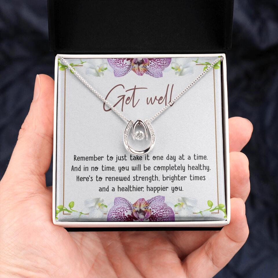 Get Well, Remember To Just Take It One Day At A Time - Love Knot Necklaces - Get Well Surgery Gift