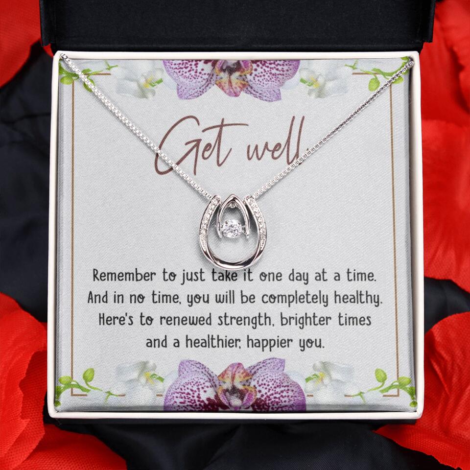 Get Well, Remember To Just Take It One Day At A Time - Love Knot Necklaces - Get Well Surgery Gift