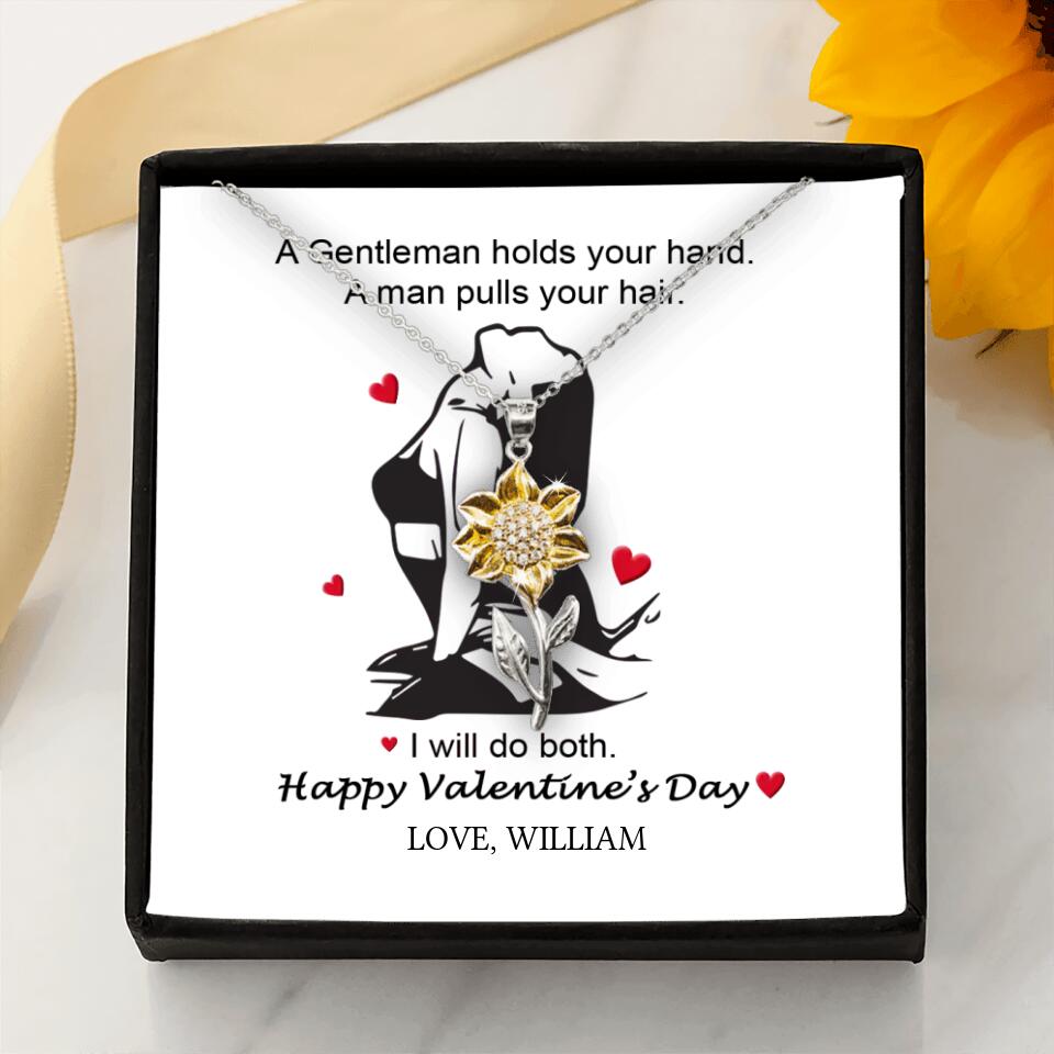 A Gentleman Holds Your Hand, A Man Pulls Your Hair - Personalized Necklace