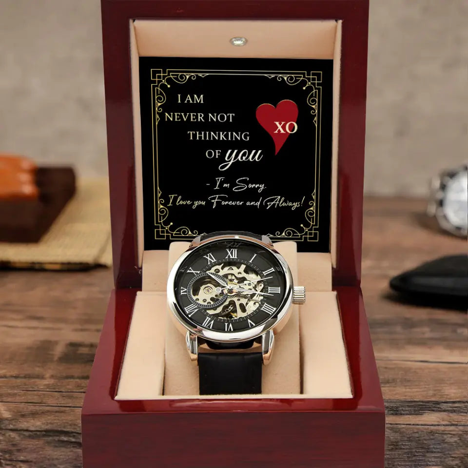 I Am Never Not Thinking Of You Sorry Gift for Him Personalized Men&#39;s Watch