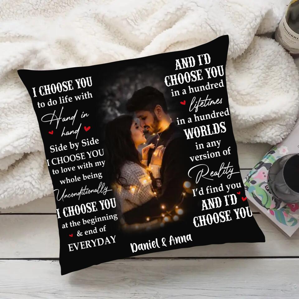Personalized Valentine Gifts - I Choose You At The Beggining - Personalized Square Linen Pillow - Gift For Couple