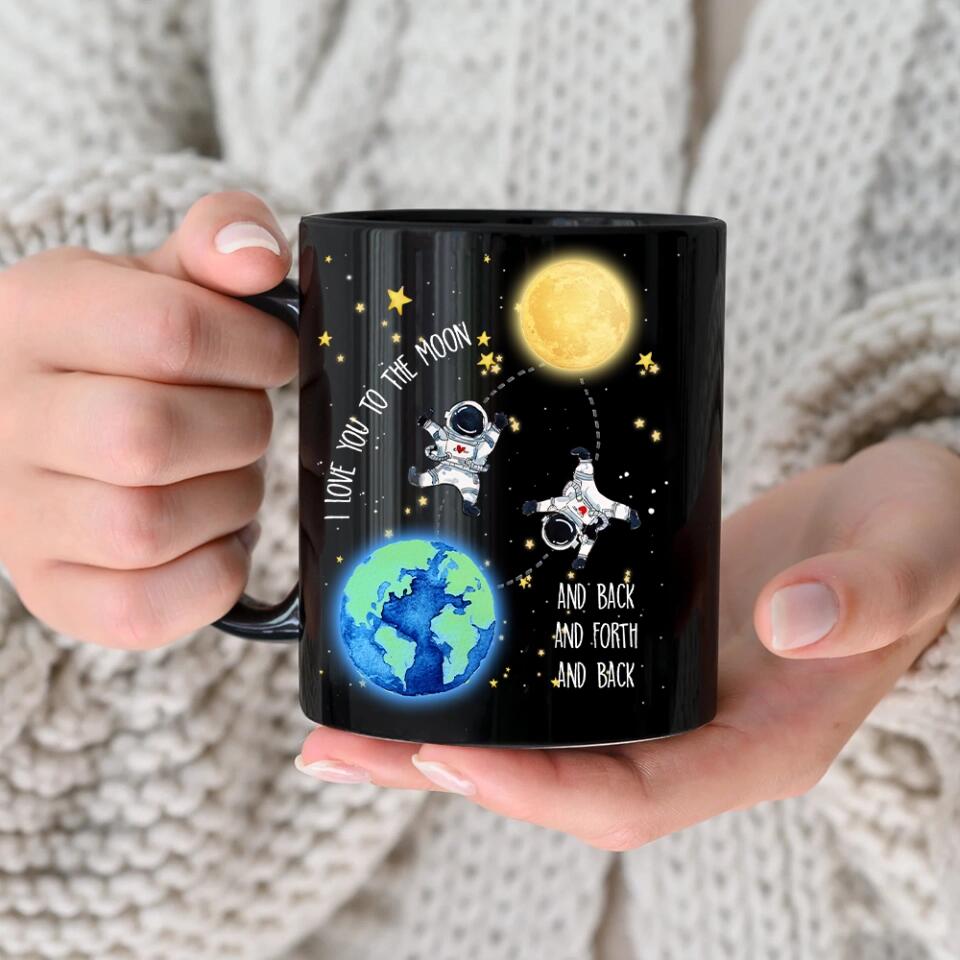 I Love You To The Moon And Back And Forth And Back Personalized Black Mug