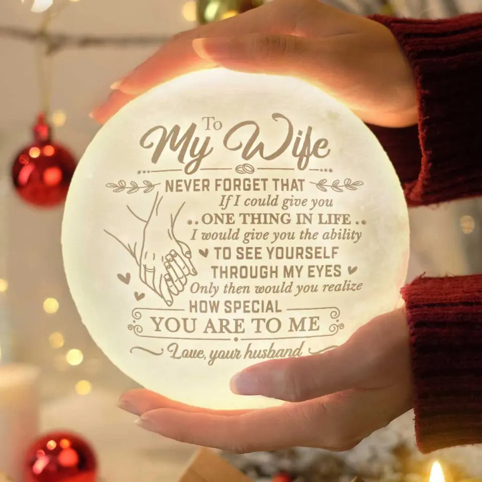 To Wife If I Could Give You One Thing In Life - Personalized 3D Moon Lamp - Gift For Wife