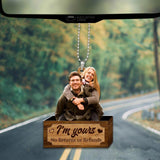 I'm Yours No Refund or Return - Upload Image Car Ornament - Best Gift For Couple Him Her On Anniversaries Birthdays Valentine Christmas - 301IHPBNOR105