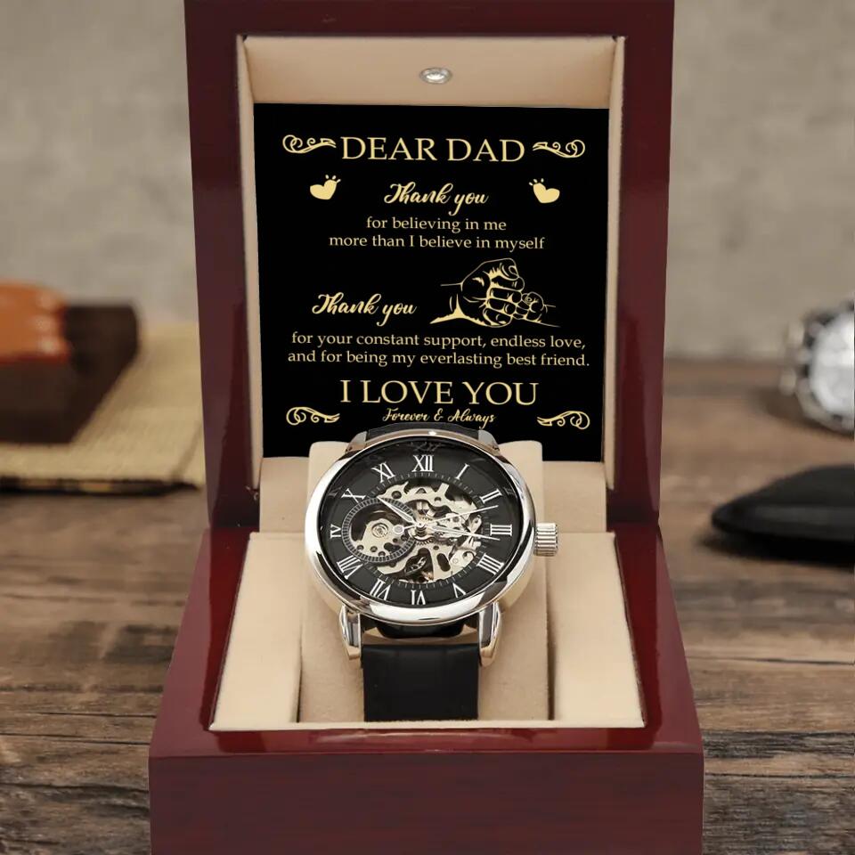 Dear Dad Thank You for Believing in Me More Than I Believe in Myself - Men's Watch - Birthday Gift for Dad, Father's Day Gift