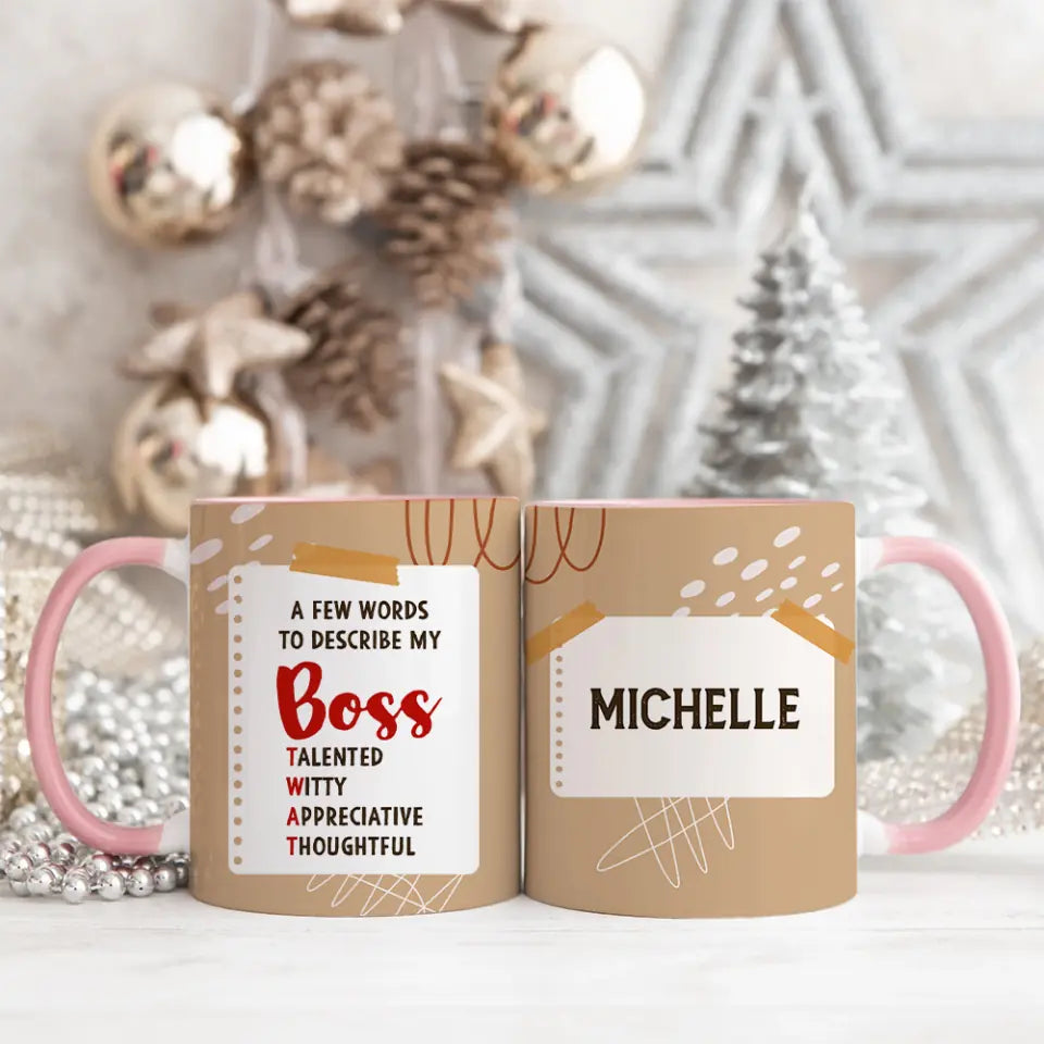 A Few Words To Describe My Boss Personalized Mug