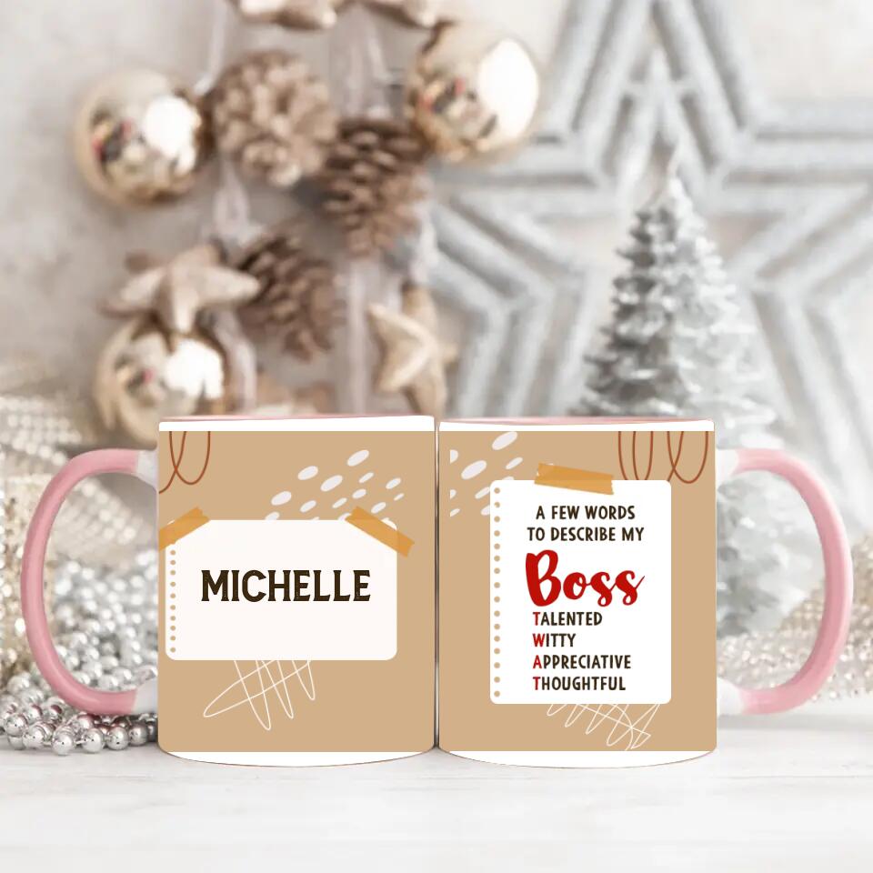 A Few Words To Describe My Boss Personalized Mug