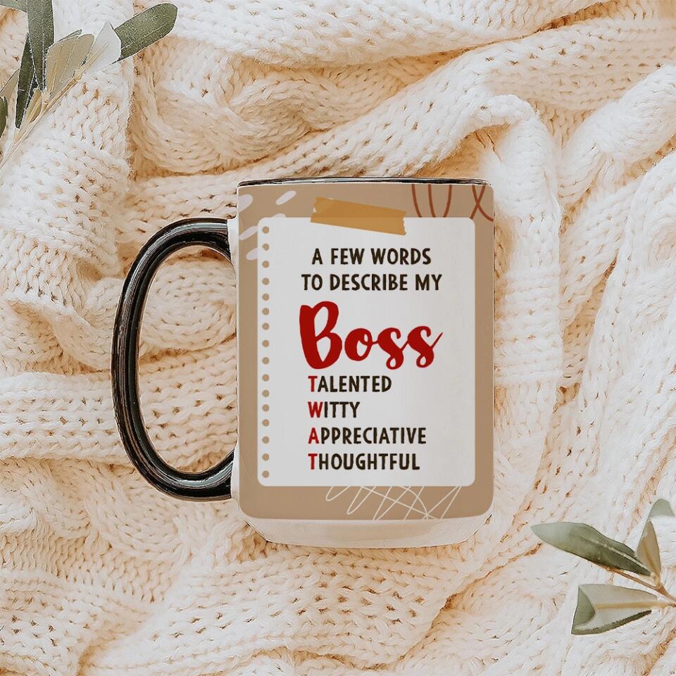 A Few Words To Describe My Boss Personalized Mug