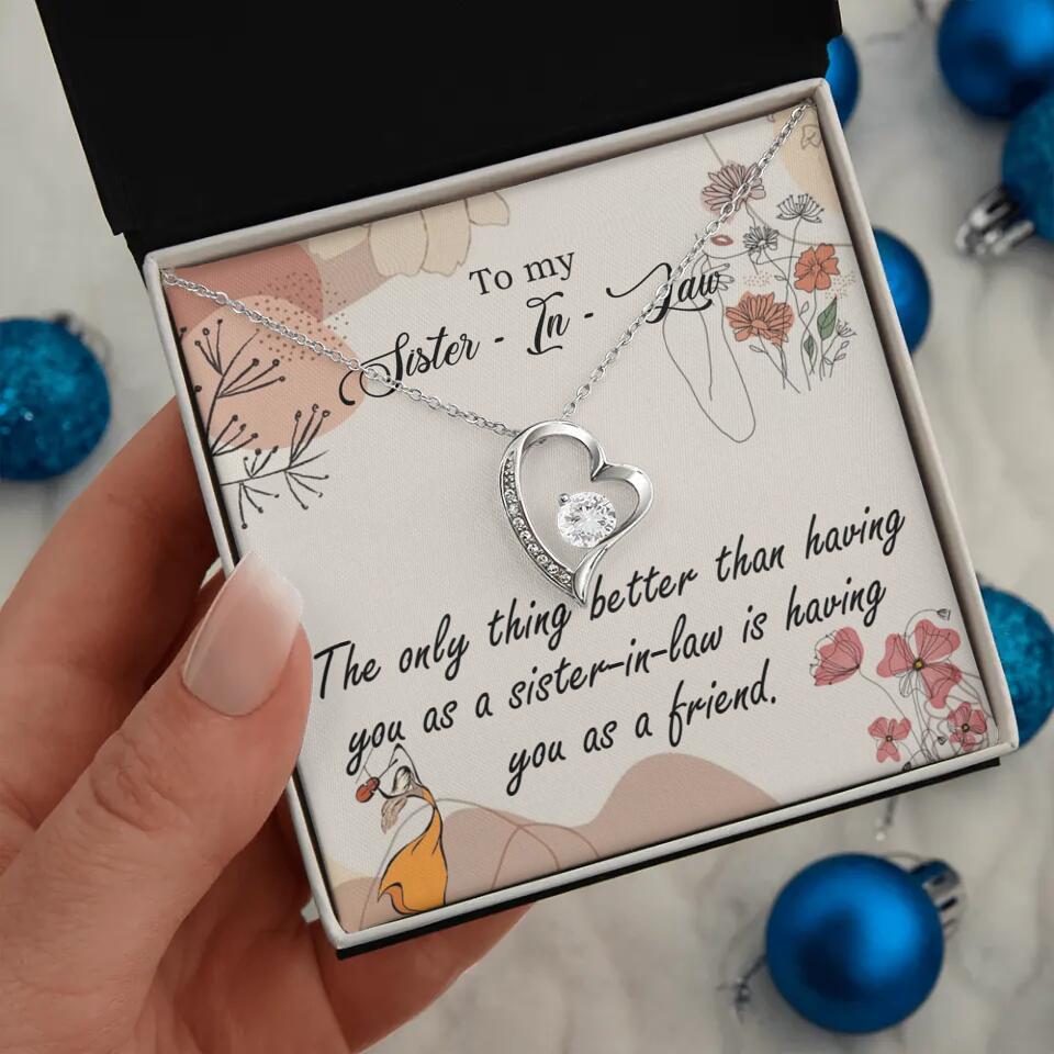 The Only Thing Better Having You as Sister - Necklace Jewelry - Best Gifts For Sister Sister-in-law On Birthdays Welcome - 301IHPVSJE153