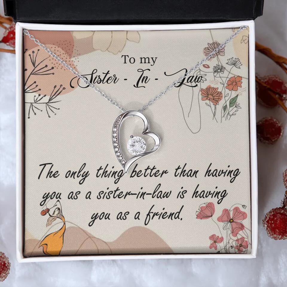 The Only Thing Better Having You as Sister - Necklace Jewelry - Best Gifts For Sister Sister-in-law On Birthdays Welcome - 301IHPVSJE153