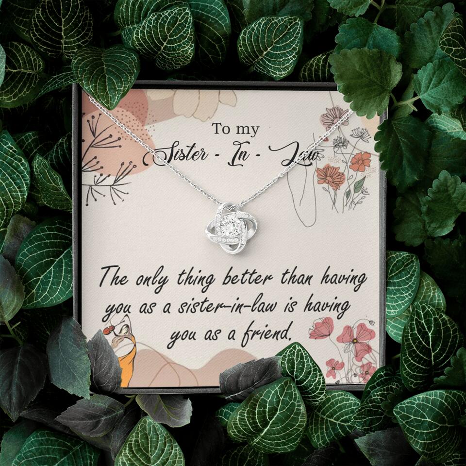 The Only Thing Better Having You as Sister - Necklace Jewelry - Best Gifts For Sister Sister-in-law On Birthdays Welcome - 301IHPVSJE153