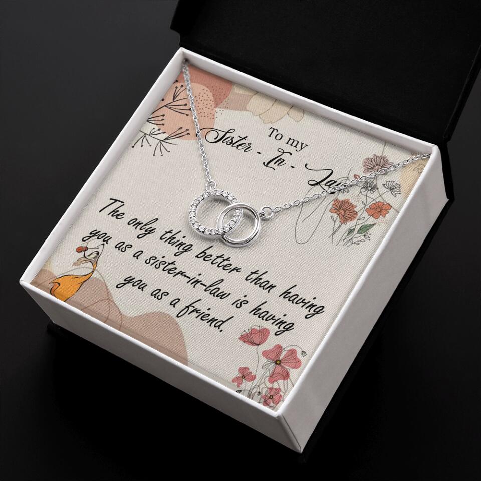 The Only Thing Better Having You as Sister - Necklace Jewelry - Best Gifts For Sister Sister-in-law On Birthdays Welcome - 301IHPVSJE153