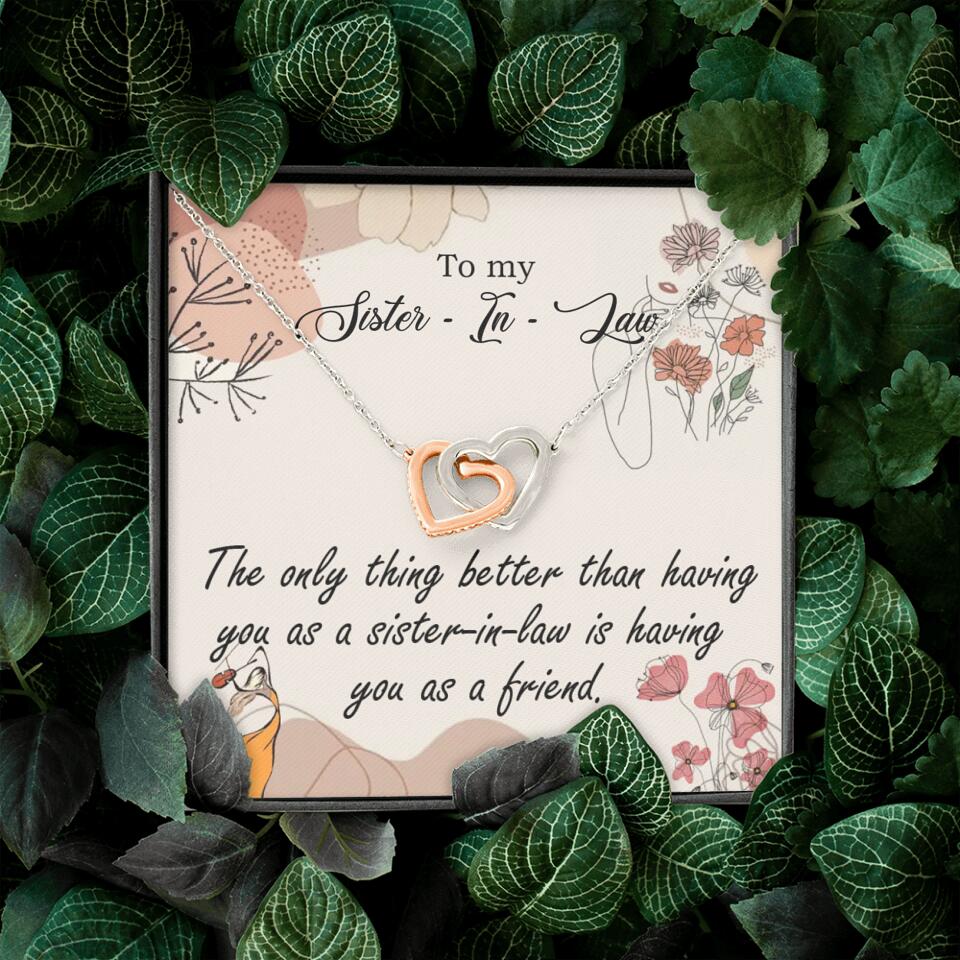 The Only Thing Better Having You as Sister - Necklace Jewelry - Best Gifts For Sister Sister-in-law On Birthdays Welcome - 301IHPVSJE153