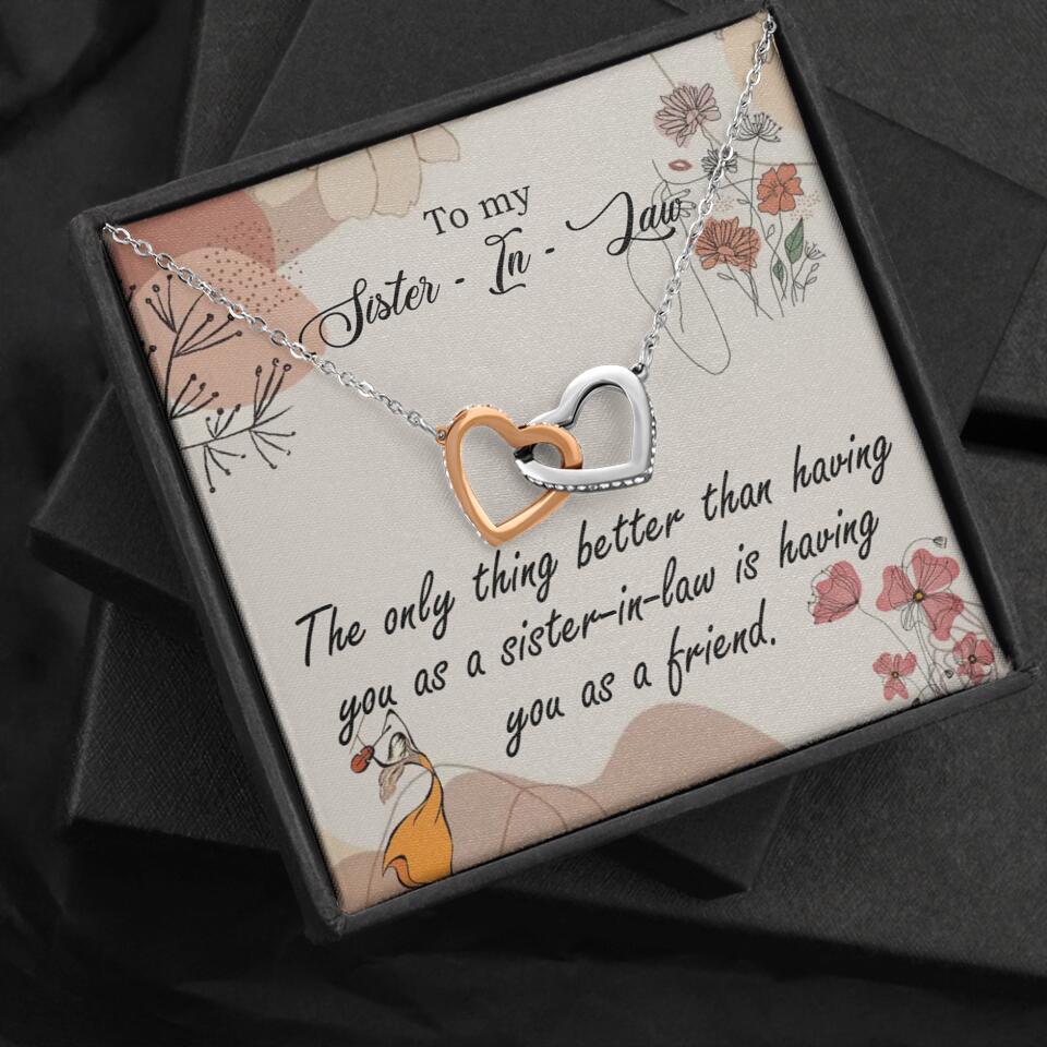 The Only Thing Better Having You as Sister - Necklace Jewelry - Best Gifts For Sister Sister-in-law On Birthdays Welcome - 301IHPVSJE153