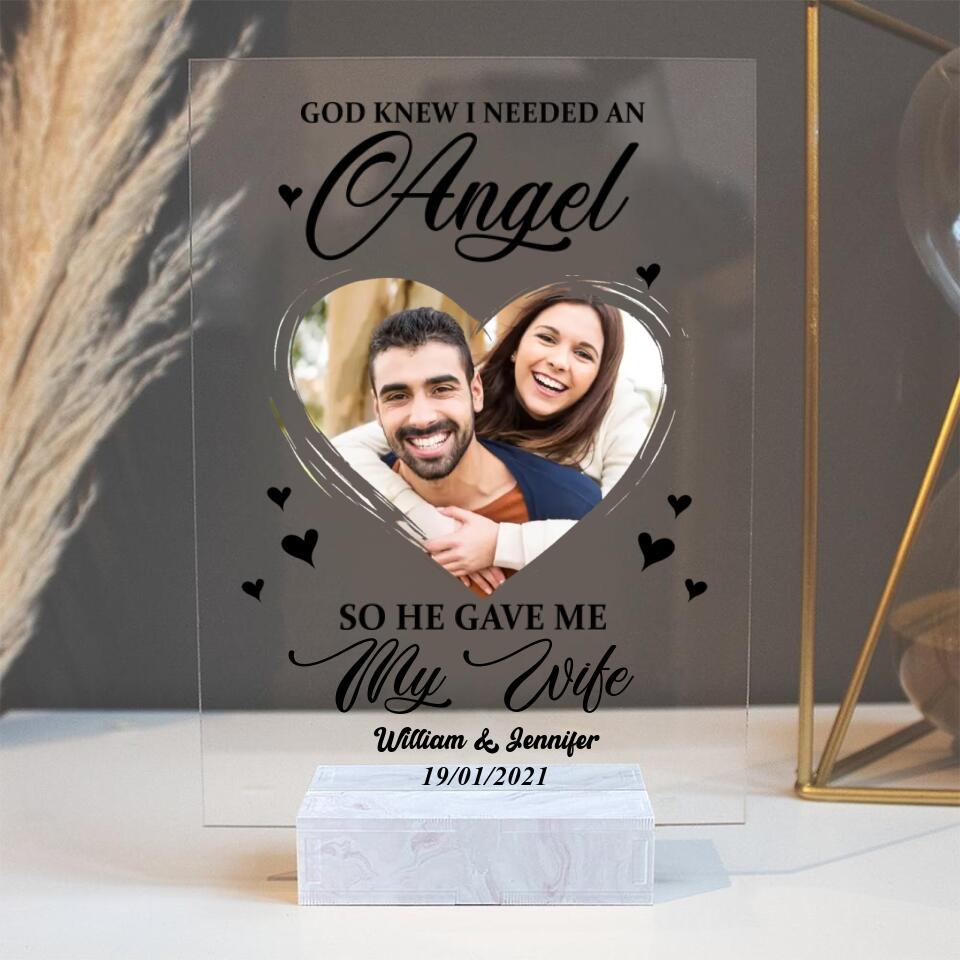 God Sent Me An Angel - Personalized Acrylic Plaque - Best Gifts For Couple Anniversaries Valentine - 210IHPLNAP400
