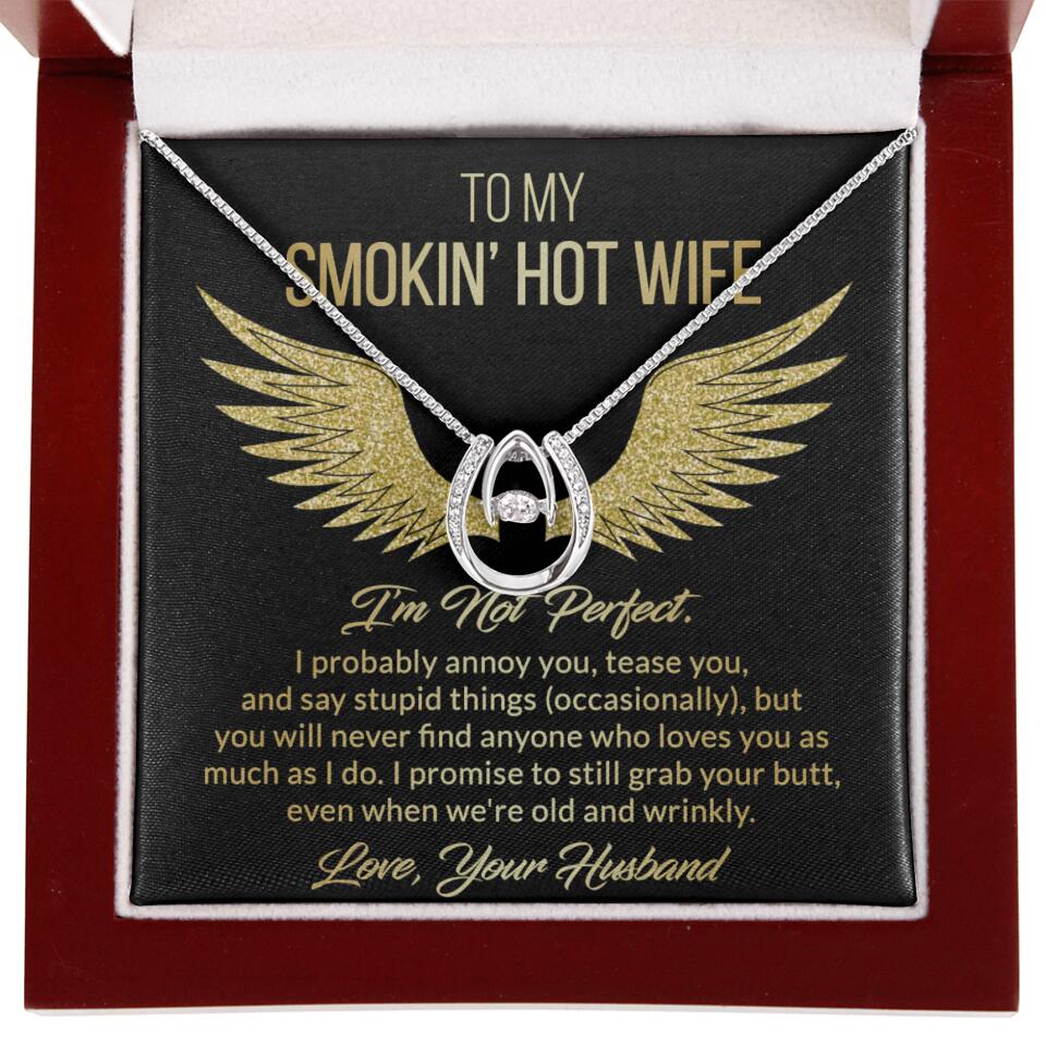Personalized Valentine Gifts - To My Smokin' Hot Wife Custom Necklace Best Apology Gifts For Wife