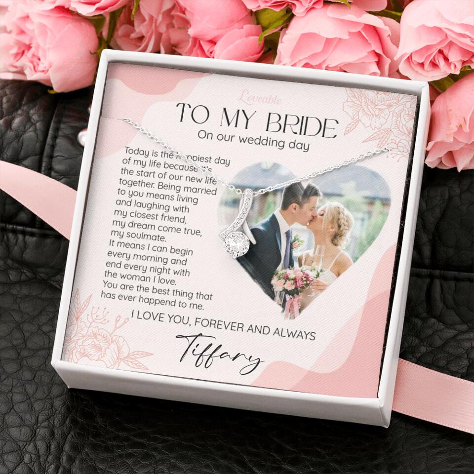To My Bride on Our Wedding Day Personalized Necklace