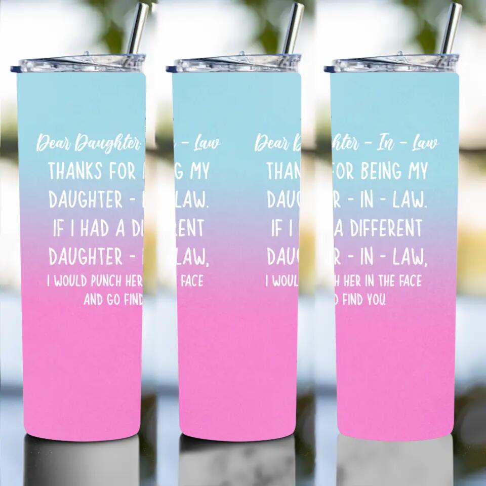 Thank for Being My Daughter-in-law Skinny Tumbler