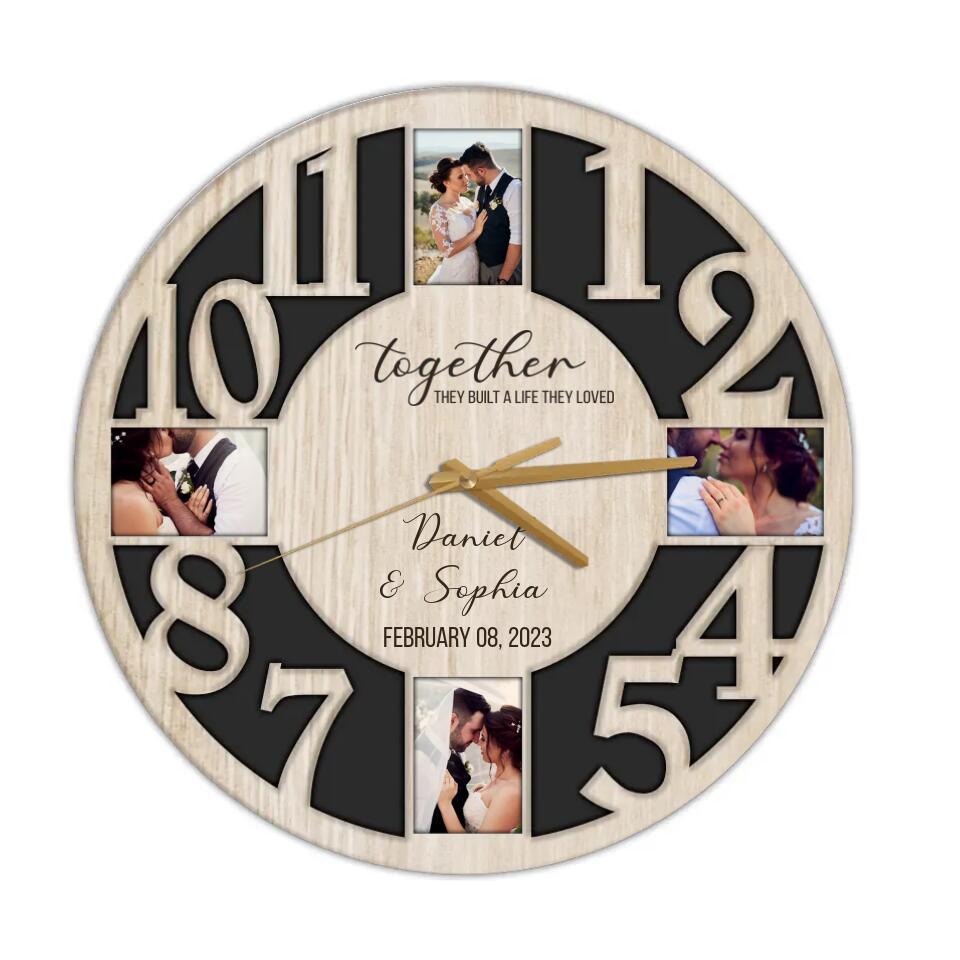 Together They Built A Life They Loved - Personalized Upload Photo Wall Clock - Best Gift For Couple For Parents Gift For Him/Her - Home Decor On Anniversary - 302IHPNPWC220
