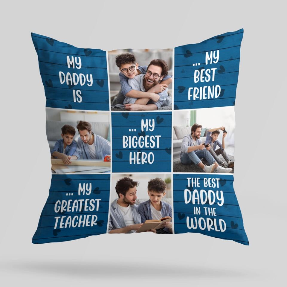 My Daddy is My Best Friend My Biggest Hero - Personalized Square Pillow - Father's Day Gift - Birthday Gift for Dad