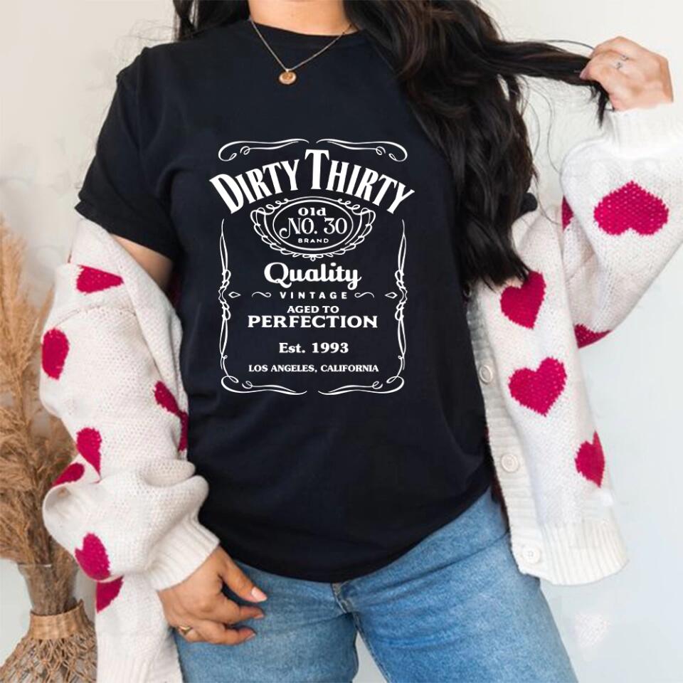 Dirty Thirty Birthday Aged To Perfection Personalized T-shirt Birthday Gift Ideas