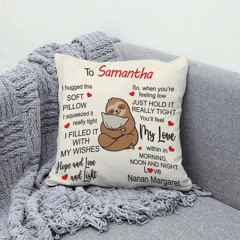 I Hugged This Soft Pillow Hope Love And Light - Personalized Square Pillow - Best Gift For Niece/Nephew For Him/Her - Cute Gift For Kids Lovely Sloths - 302ICNVSPI209