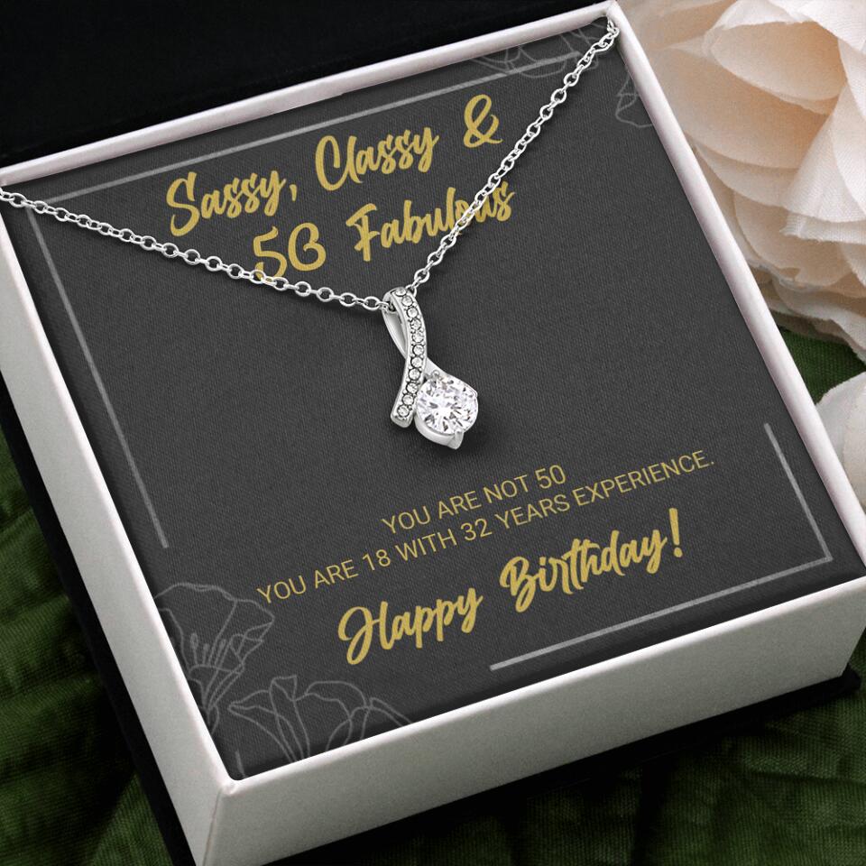 Sassy Classy 50 And Fabulous - Personalized Necklace Multiple Choice - Gift For Her On Birthdays