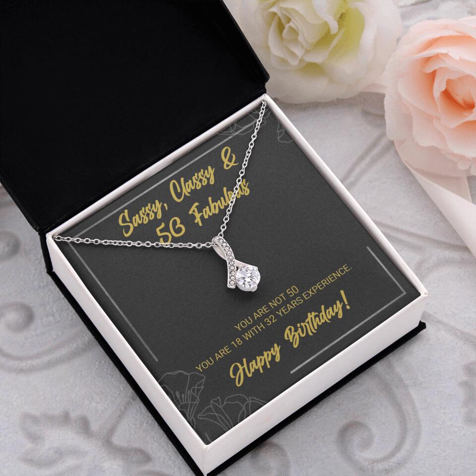 Sassy Classy 50 And Fabulous - Personalized Necklace Multiple Choice - Gift For Her On Birthdays