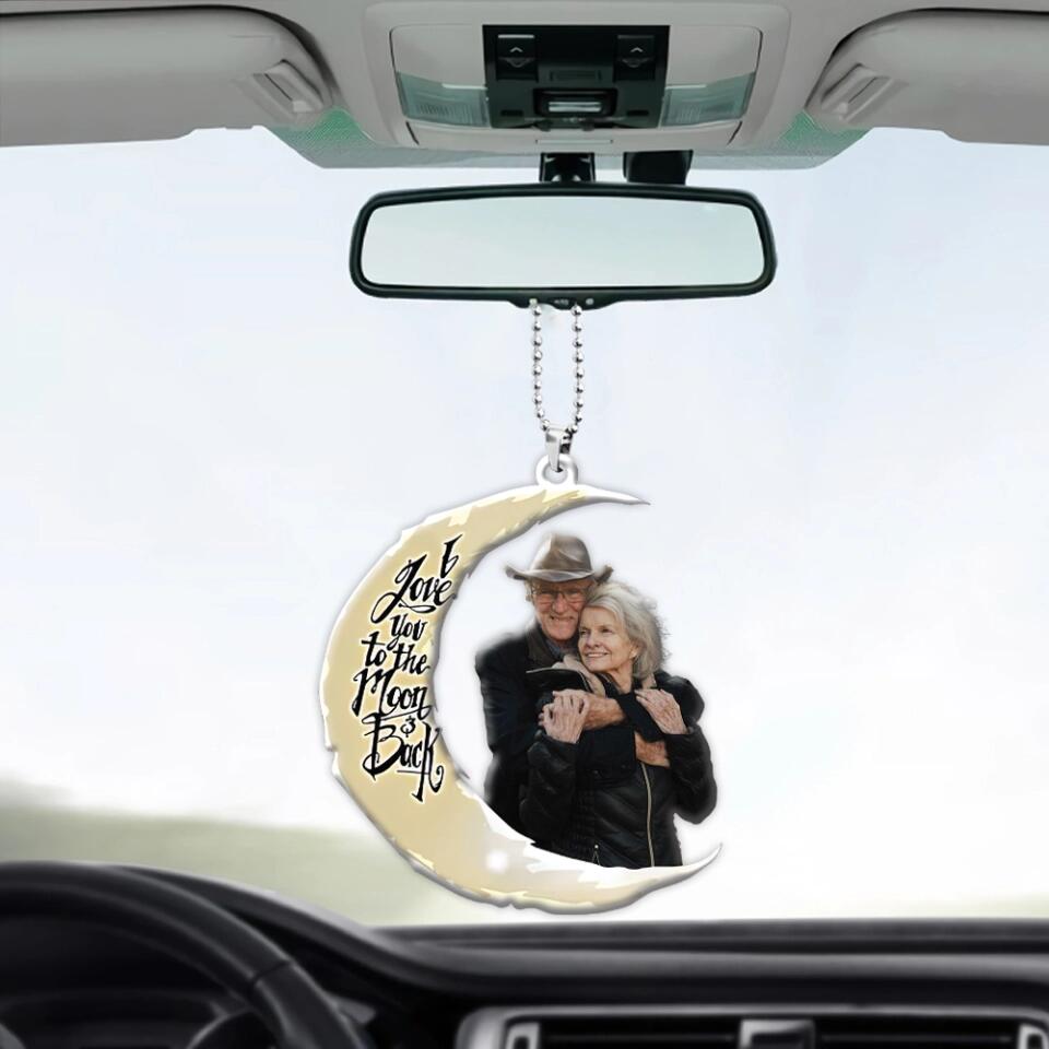 I Love You To The Moon And Back Personalized Photo Car Ornament