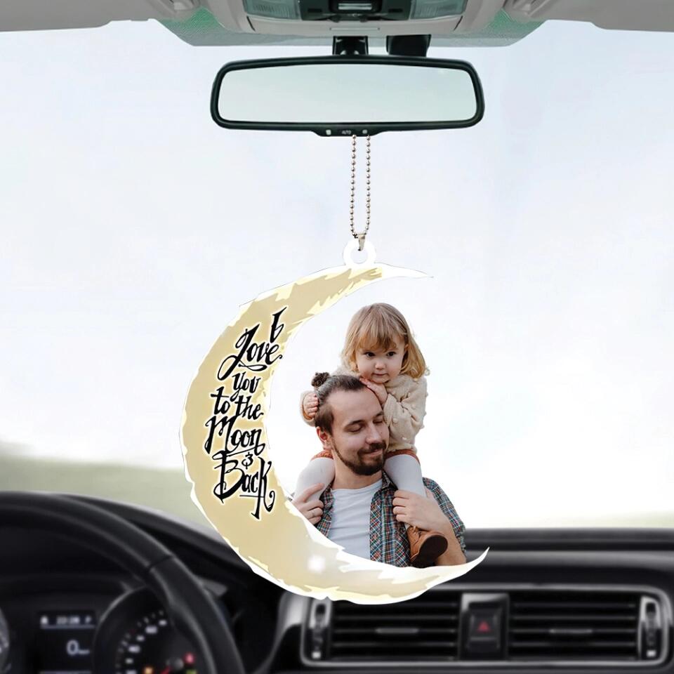 I Love You To The Moon And Back Personalized Photo Car Ornament