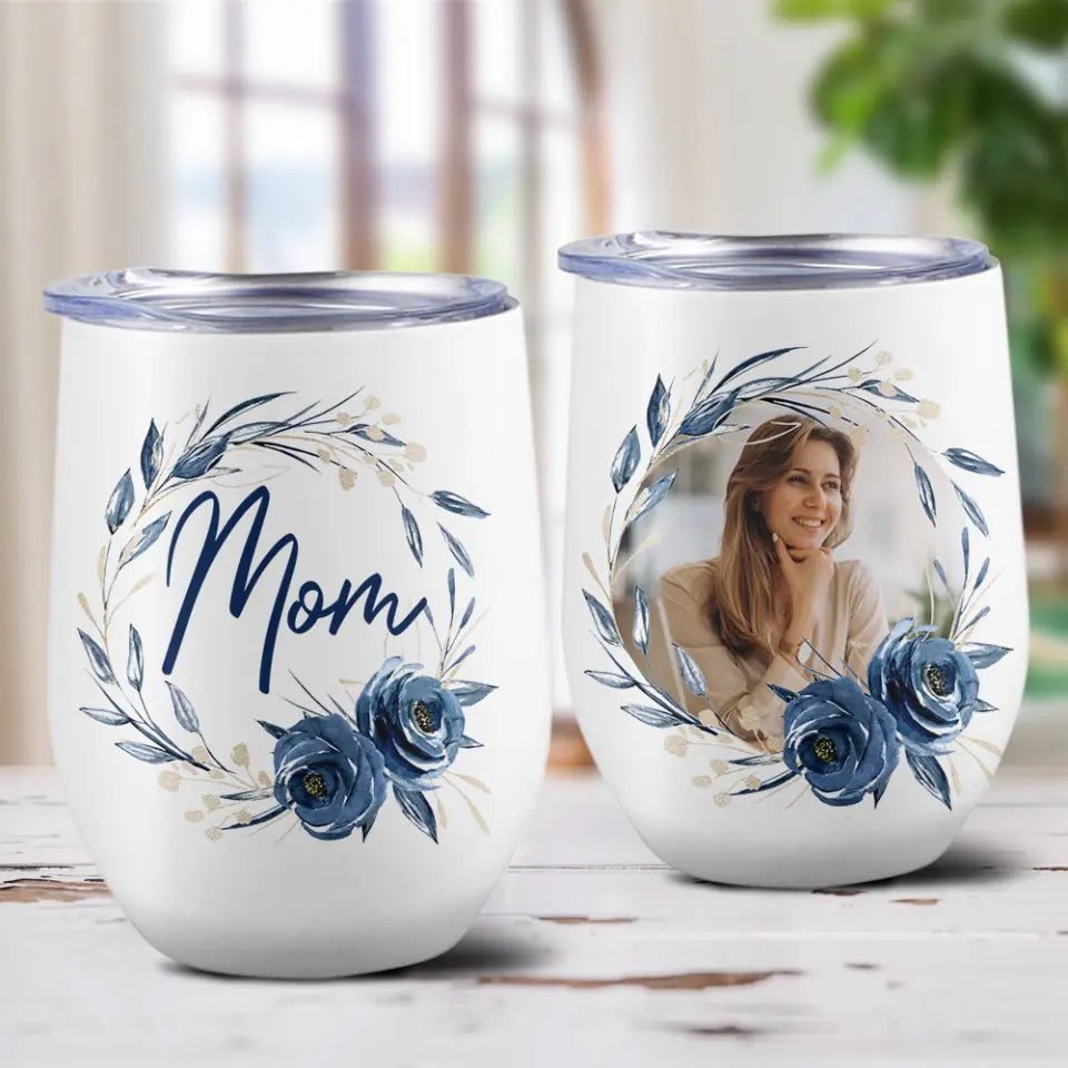 Mom Wreath with Photo - Personalized Wine Tumbler