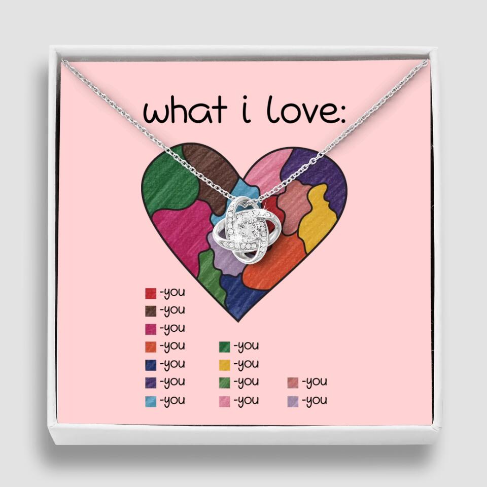 What I Love All I Love Is You Necklace