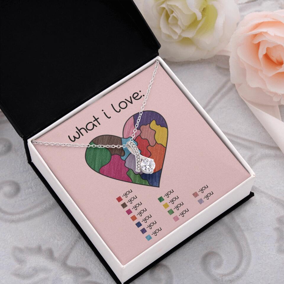 What I Love All I Love Is You Necklace