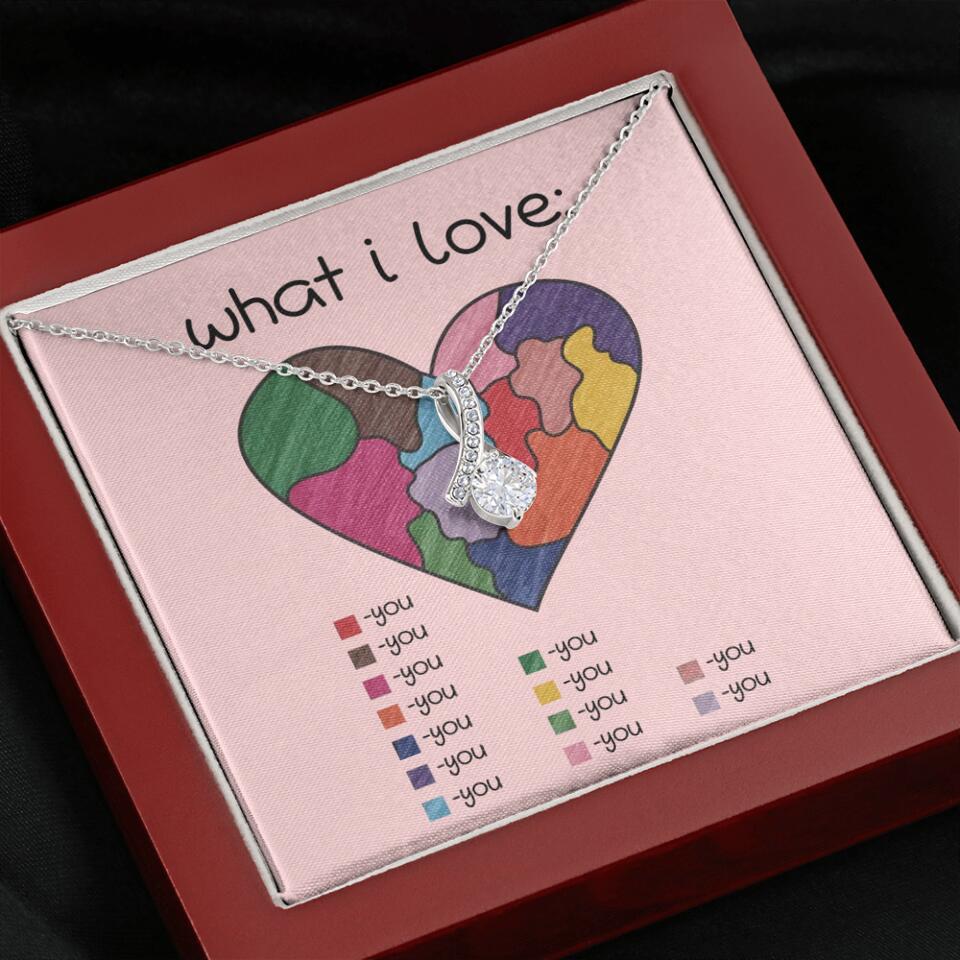 What I Love All I Love Is You Necklace