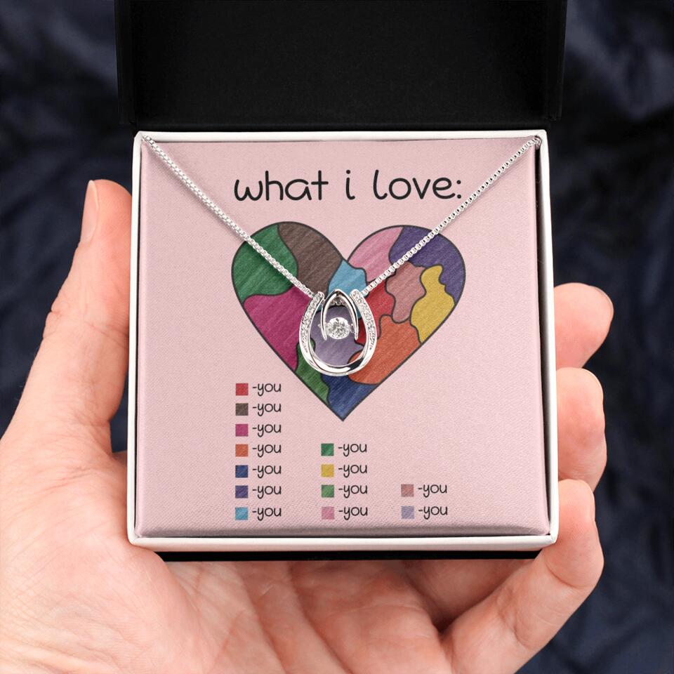 What I Love All I Love Is You Necklace
