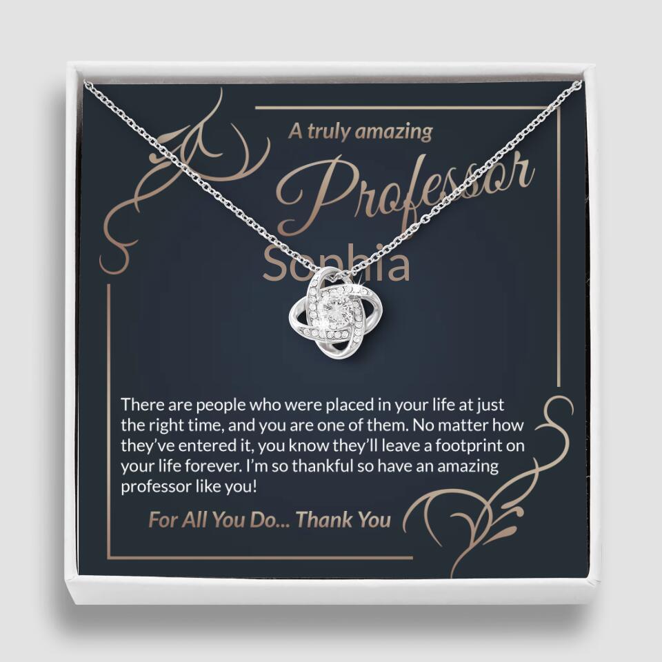 A Truly Professor For All You Do Thank You - Necklace - Women&#39;s Jewelry - Thank You Gift for Her for Professor/Teacher On Anniversary - 302IHPNPJE283